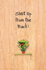 Shut Up From the Back!: Blank Journal and Musical Theater Quote