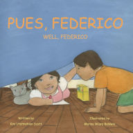 Title: Pues, Federico, Author: Marina Wiara Baldwin