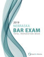 2019 Nebraska Bar Exam Total Preparation Book