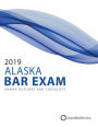 2019 Alaska Bar Exam Primer Outlines and Checklists