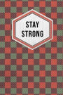 Stay Strong: Journal Notebook Motivational Journaling Thoughts And Memories Keepsake - Brown Orange Grid Pattern (6
