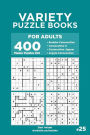 Variety Puzzle Books for Adults - 400 Master Puzzles 9x9: Sudoku Consecutive, Consecutive X, Consecutive Jigsaw, Argyle Consecutive (Volume 25)