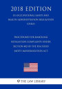 Procedures for Handling Retaliation Complaints Under Section 402 of the FDA Food Safety Modernization Act (US Occupational Safety and Health Administration Regulation) (OSHA) (2018 Edition)