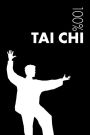Tai Chi Notebook: Blank Lined Tai Chi Journal For Practitioner and Instructor