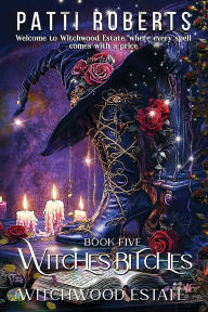 Title: Witchwood Estate - Witches Bitches, Author: Tabitha Ormiston-Smith