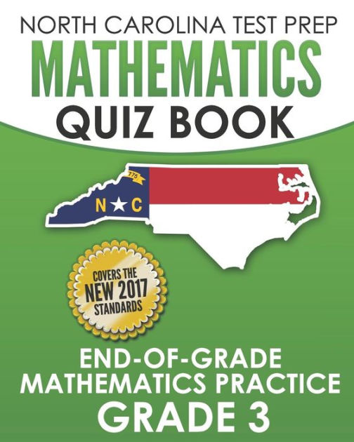 NORTH CAROLINA TEST PREP Mathematics Quiz Book EndOfGrade Mathematics