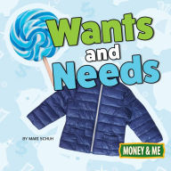 Title: Wants and Needs, Author: Schuh