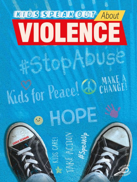 Kids Speak Out About Violence