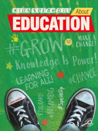 Title: Kids Speak Out About Education, Author: Chris Schwab