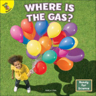 Title: Where Is the Gas?, Author: Marla Conn