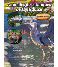 Title: Animales de estanques de agua dulce: Freshwater Pond Animals, Author: Cocca