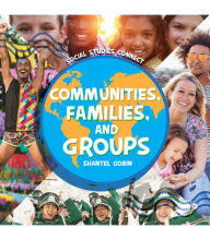 Title: Communities, Families, and Groups, Author: Gobin