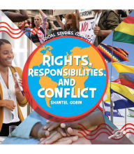Title: Rights, Responsibilities, and Conflict, Author: Gobin