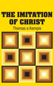 Title: The Imitation of Christ, Author: Thomas à Kempis