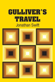 Title: Gulliver's Travel, Author: Jonathan Swift