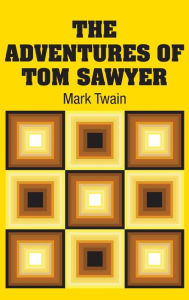 Title: The Adventures of Tom Sawyer, Author: Mark Twain