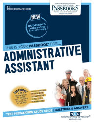 Title: Administrative Assistant (C-9): Passbooks Study Guide, Author: National Learning Corporation