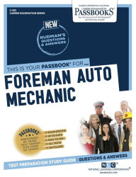 Title: Foreman Auto Mechanic (C-263): Passbooks Study Guide, Author: National Learning Corporation