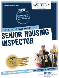 Title: Senior Housing Inspector (C-792): Passbooks Study Guide, Author: National Learning Corporation