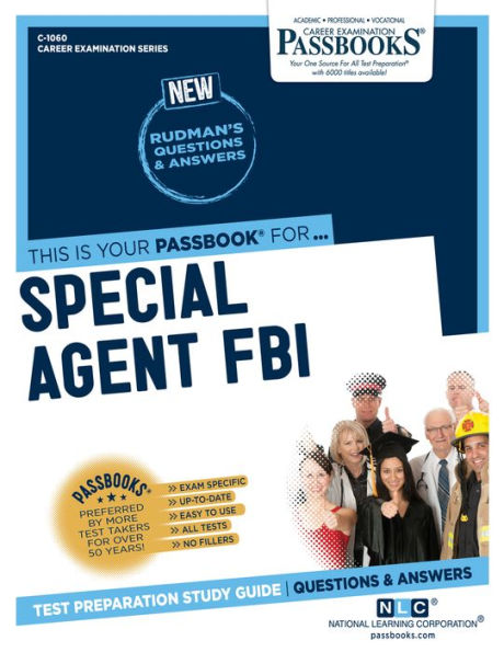 Special Agent FBI (C-1060): Passbooks Study Guide