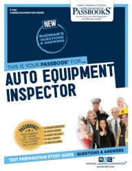 Title: Auto Equipment Inspector (C-1126): Passbooks Study Guide, Author: National Learning Corporation