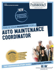 Title: Auto Maintenance Coordinator (C-1127): Passbooks Study Guide, Author: National Learning Corporation