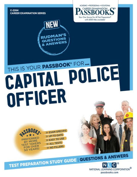 Capital Police Officer (C-2264): Passbooks Study Guide