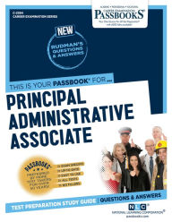 Title: Principal Administrative Associate (C-2394): Passbooks Study Guide, Author: National Learning Corporation