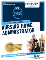 Title: Nursing Home Administrator (C-3205): Passbooks Study Guide, Author: National Learning Corporation