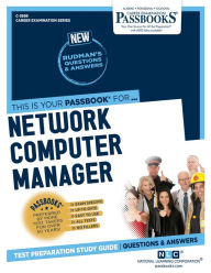 Title: Network Computer Manager (C-3898): Passbooks Study Guide, Author: National Learning Corporation