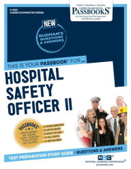 Title: Hospital Safety Officer II (C-4533): Passbooks Study Guide, Author: National Learning Corporation