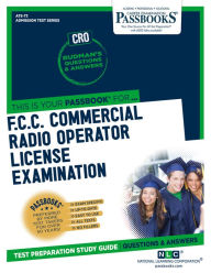 Title: F.C.C. Commercial Radio Operator License Examination (CRO) (ATS-73): Passbooks Study Guide, Author: National Learning Corporation