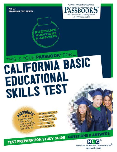 California Basic Educational Skills Test (CBEST) (ATS-77): Passbooks ...