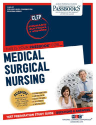 Title: Medical Surgical Nursing (CLEP-37): Passbooks Study Guide, Author: National Learning Corporation