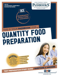 Title: Quantity Food Preparation (OCE-30): Passbooks Study Guide, Author: National Learning Corporation