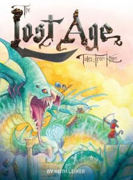 Title: The Lost Age: Tales from Khem, Author: Keith Jon Leiker