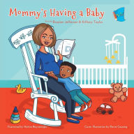 Title: Mommy's Having a Baby: (Book 1), Author: Braylen Jefferson