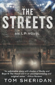 Title: The Streets: An LP Novel:, Author: Tom Sheridan