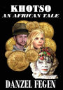 An African Tale: Khotso