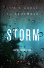 STORM: IT'S A CURSE TO REMEMBER