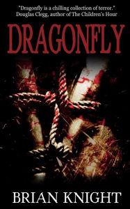Title: Dragonfly, Author: Brian Knight