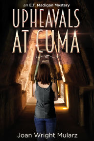 Title: (New Edition) Upheavals at Cuma, Author: Joan Wright-Mularz