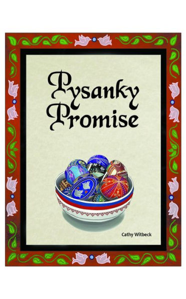 Pysanky Promise