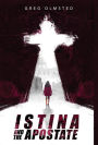 Istina and the Apostate: Religion, Genetics, and the Search for Meaning