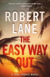 Title: The Easy Way Out, Author: Robert Lane