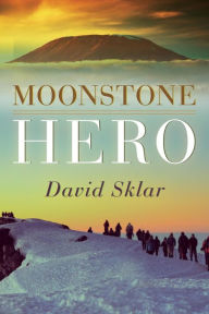 Title: Moonstone Hero, Author: David Sklar