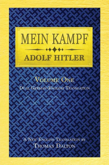 Mein Kampf (vol. 1): Dual English-German Translation By Adolf Hitler ...