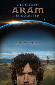 Title: OldEarth ARAM Encounter, Author: A K Frailey