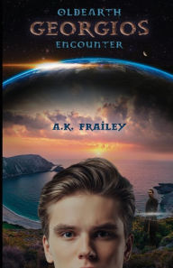 Title: OldEarth Georgios Encounter, Author: A K Frailey