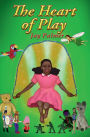 The Heart of Play